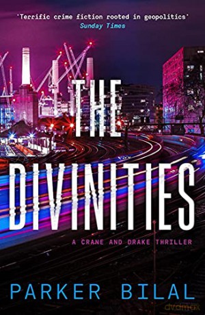 The Divinities: 1 A Crane and Drake mystery, 1 - Parker Bilal [KSIĄŻKA]