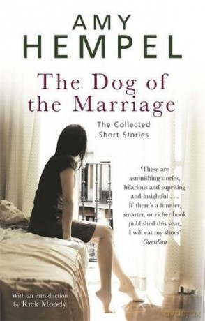The Dog of the Marriage - Amy Hempel [KSIĄŻKA]
