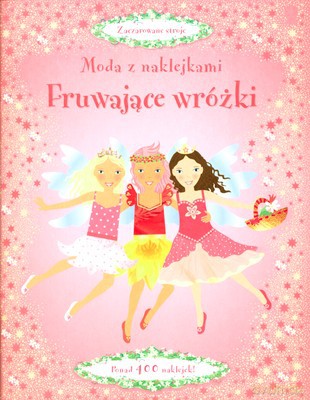 Fruwające Wróżki Moda Z Naklejkami [KSIĄŻKA]