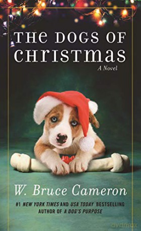 The Dogs of Christmas: A Novel - W. Bruce Cameron [KSIĄŻKA]