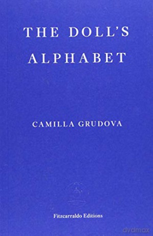 The Doll's Alphabet - Camilla Grudova [KSIĄŻKA]