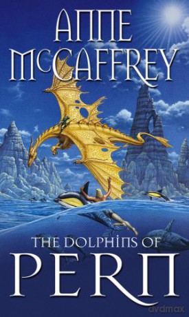 The Dolphins of Pern - Anne McCaffrey [KSIĄŻKA]