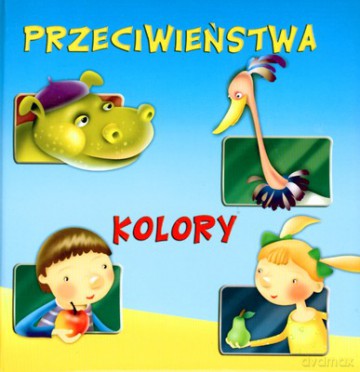 Przeciwieństwa Kolory (twarda) [KSIĄŻKA]
