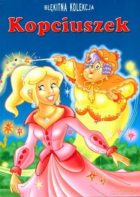 Kopciuszek Błękitna Kolekcja (twarda) [KSIĄŻKA]