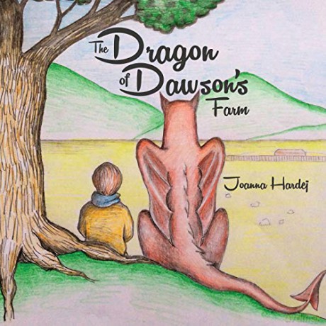 The Dragon of Dawson's Farm - Joanna Hardej [KSIĄŻKA]