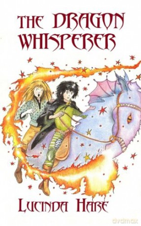 The Dragon Whisperer: Imagine you could talk to dragons...: 1 The Dragonsdome Chronicles - Lucinda Hare [KSIĄŻKA]