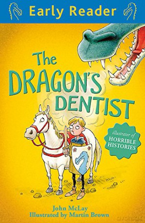 The Dragon's Dentist Early Reader - John McLay [KSIĄŻKA]