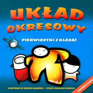 Układ Okresowy Pierwiastki Z Klasą [KSIĄŻKA]