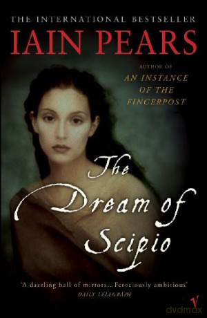 The Dream Of Scipio - Iain Pears [KSIĄŻKA]