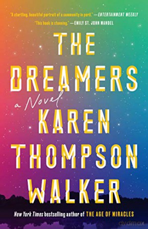 The Dreamers: A Novel - Karen Thomps Walker [KSIĄŻKA]