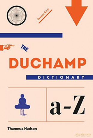 The Duchamp Dictionary - Thomas Girst [KSIĄŻKA]