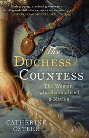 The Duchess Countess - Catherine Ostler [KSIĄŻKA]