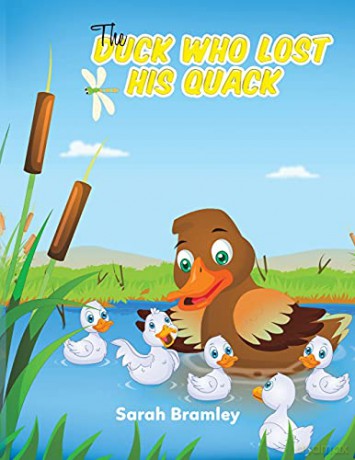 The Duck Who Lost His Quack - Sarah Bramley [KSIĄŻKA]
