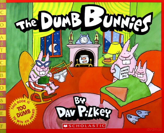 The Dumb Bunnies - Dav Pilkey [KSIĄŻKA]