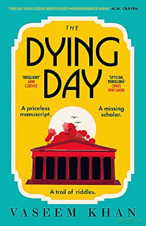 The Dying Day - Vaseem Khan [KSIĄŻKA]