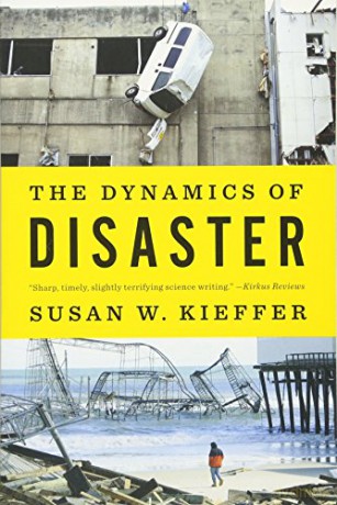 The Dynamics of Disaster - Susan W. Kieffer [KSIĄŻKA]