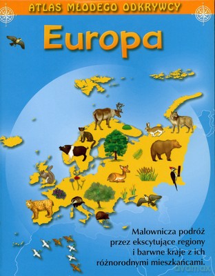 Atlas Młodego Odkrywcy Europa (twarda) [KSIĄŻKA]