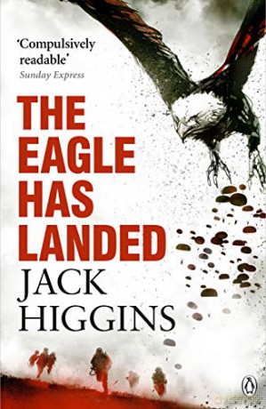 The Eagle Has Landed - Jack Higgins [KSIĄŻKA]