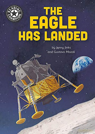 The Eagle Has Landed: Independent Reading 18 Reading Champion - Jenny Jinks [KSIĄŻKA]
