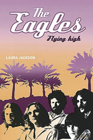 The Eagles: Flying high Tom Thorne Novels - Laura Jackson [KSIĄŻKA]