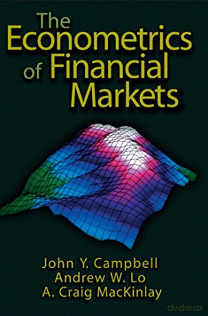 The Econometrics of Financial Markets - John Y. Campbell [KSIĄŻKA]