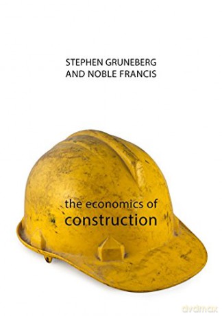 The Economics of Construction The Economics of Big Business - Stephen Gruneberg [KSIĄŻKA]