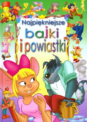 Najpiękniejsze Bajki I Opowiadania Zielona (twarda) [KSIĄŻKA]