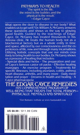The Edgar Cayce Remedies: A Practical, Holistic Approach to Arthritis, Gastric Disorder, Stress, Allergies, Colds, and Much More - William A. McGarey [KSIĄŻKA]
