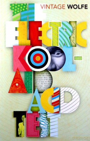 The Electric Kool-Aid Acid Test Vintage Classics - Tom Wolfe [KSIĄŻKA]