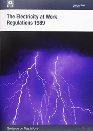 The Electricity at Work Regulations 1989 HSR Health and safety regulations: guidance on regulations: HSR25 /HSR 25 [KSIĄŻKA]