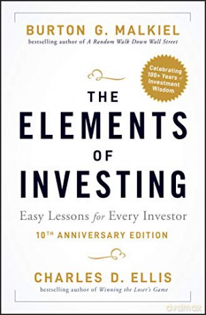 The Elements of Investing: Easy Lessons for Every Investor - Burton G. Malkiel [KSIĄŻKA]