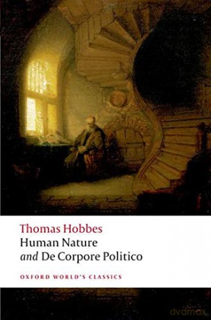 The Elements of Law Natural and Politic. Part I: Human Nature; Part II: De Corpore Politico with Three Lives Oxford World's Classics - Thomas Hobbes [KSIĄŻKA]