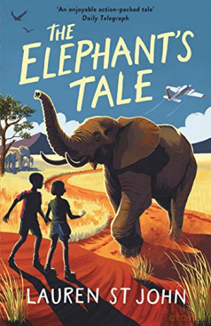 The Elephant's Tale: Book 4 The White Giraffe Series - Lauren St John [KSIĄŻKA]