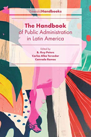 The Emerald Handbook of Public Administration in Latin America [KSIĄŻKA]
