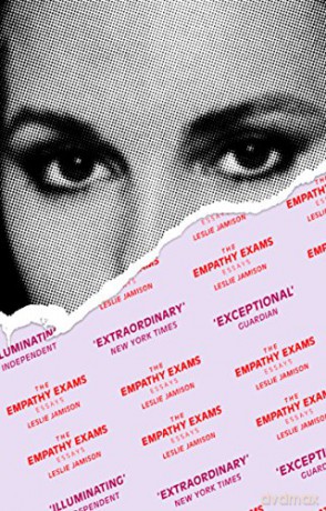 The Empathy Exams: Essays - Leslie Jamison [KSIĄŻKA]