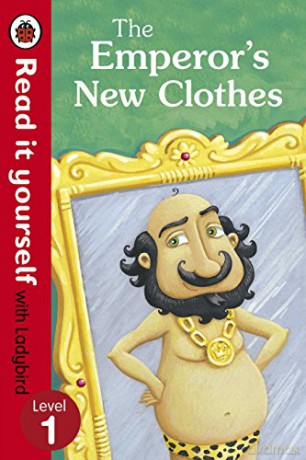 The Emperor's New Clothes - Read It Yourself with Ladybird: Level 1 - Ladybird [KSIĄŻKA]