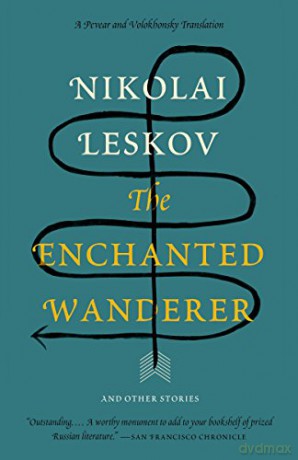 The Enchanted Wanderer: And Other Stories Vintage Classics - Nikolai Leskov [KSIĄŻKA]