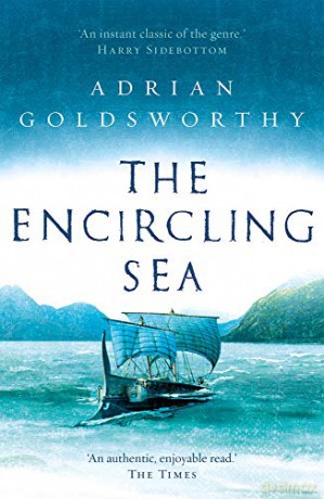 The Encircling Sea Vindolanda: 2 - Adrian Goldsworthy [KSIĄŻKA]