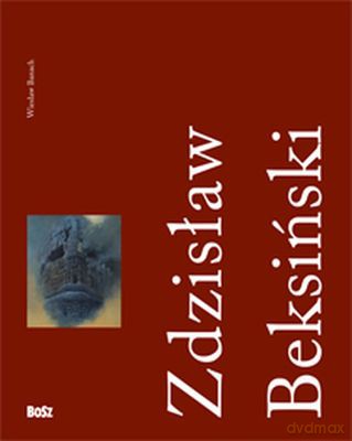 Zdzisław Beksiński 1929-2005 (twarda) - Wiesław Banach [KSIĄŻKA]