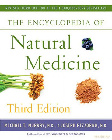 The Encyclopedia of Natural Medicine Third Edition - Michael T. Murray M.D. [KSIĄŻKA]