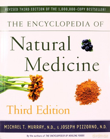 The Encyclopedia of Natural Medicine Third Edition - Michael T. Murray M.D. [KSIĄŻKA]