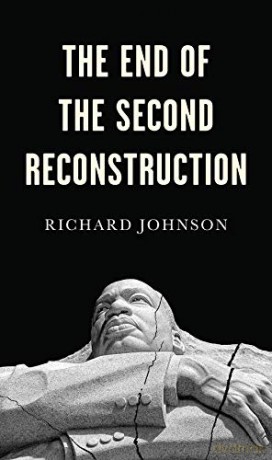 The End of the Second Reconstruction - Richard Johnson [KSIĄŻKA]