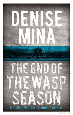 The End of the Wasp Season - Denise Mina [KSIĄŻKA]
