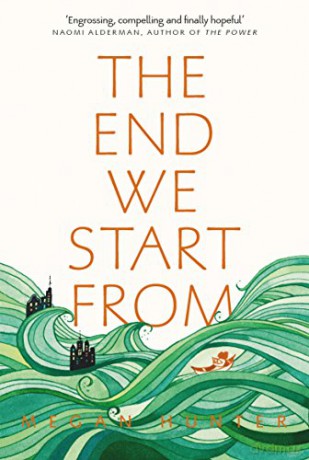 The End We Start From - Megan Hunter [KSIĄŻKA]