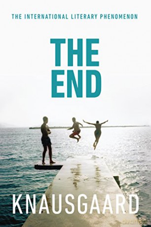 The End: My Struggle Book 6 - Karl Ove Knausgaard [KSIĄŻKA]