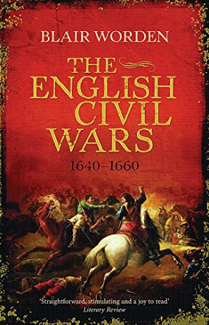 The English Civil Wars: 1640-1660 - Blair Worden [KSIĄŻKA]