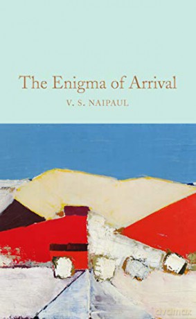 The Enigma of Arrival Macmillan Collector's Library - Sir V. S. Naipaul [KSIĄŻKA]