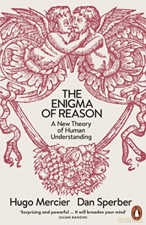 The Enigma of Reason: A New Theory of Human Understanding - Dan Sperber [KSIĄŻKA]