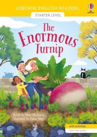 The Enormous Turnip English Readers Starter Level: 1 - Mackinnon Mairi [KSIĄŻKA]