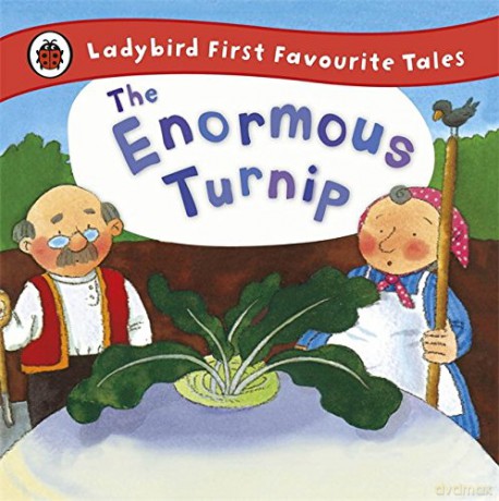 The Enormous Turnip: Ladybird First Favourite Tales - Irene Yates [KSIĄŻKA]
